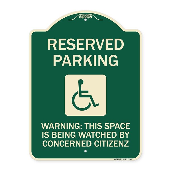 Reserved Parking Warning This Space Is Being Watched by Concerned Citizens, A-DES-G-1824-22994